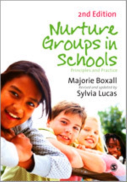 Nurture Groups in Schools : Principles and Practice, Hardback Book