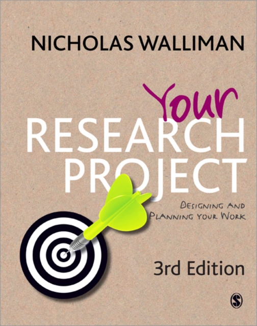 Your Research Project : Designing and Planning Your Work, Paperback / softback Book