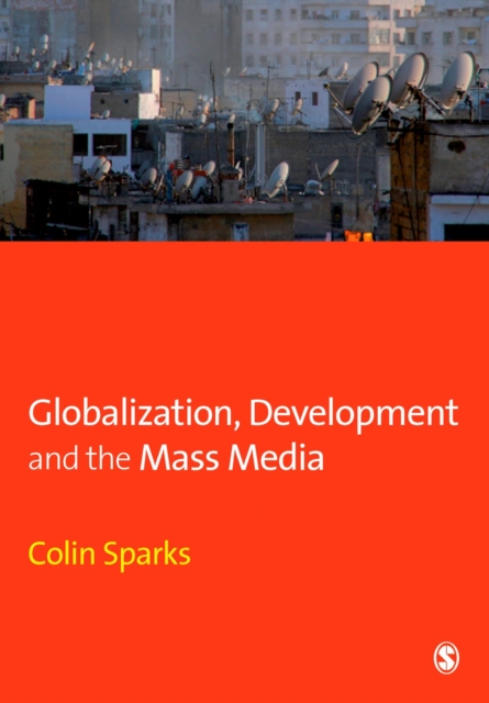 Globalization, Development and the Mass Media, PDF eBook