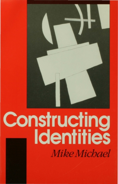 Constructing Identities : The Social, the Nonhuman and Change, PDF eBook