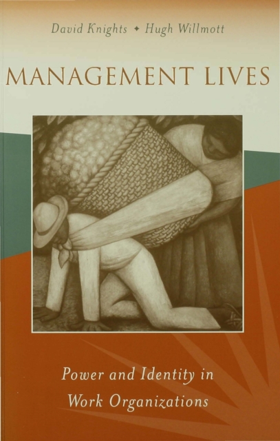 Management Lives : Power and Identity in Work Organizations, PDF eBook