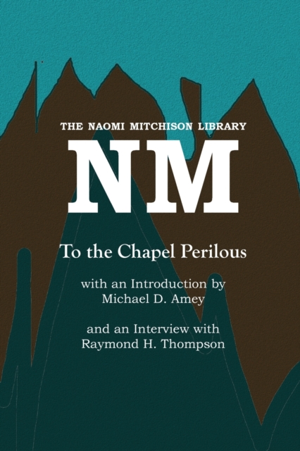 To the Chapel Perilous, Paperback / softback Book