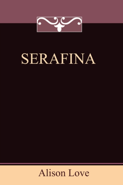 Serafina, Paperback / softback Book