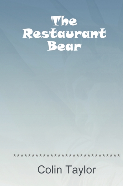 The Restaurant Bear, Paperback / softback Book