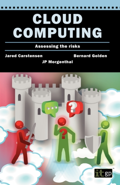 Cloud Computing : Assessing the Risks, Paperback / softback Book
