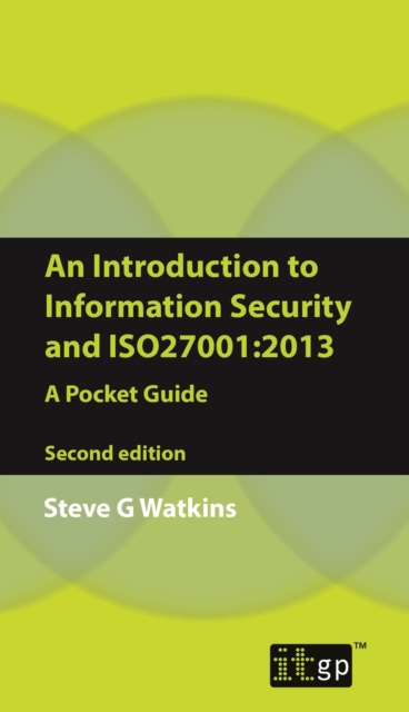 An Introduction to Information Security and ISO27001:2013 : A Pocket Guide, PDF eBook