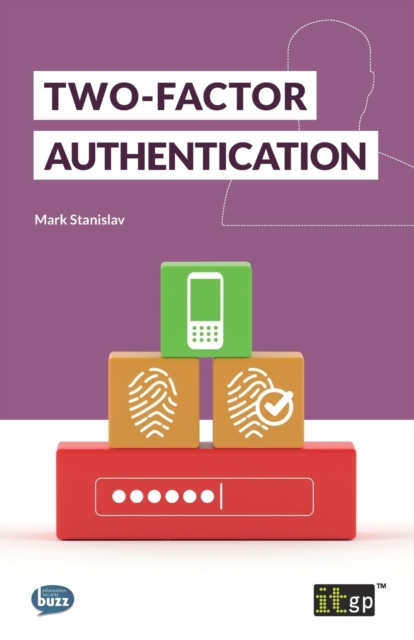 Two-Factor Authentication, Paperback / softback Book