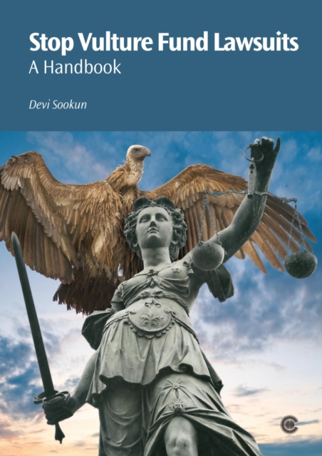 Stop Vulture Fund Lawsuits : A Handbook, Paperback / softback Book