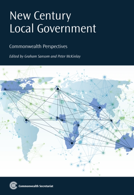 New Century Local Government : Commonwealth Perspectives, Paperback / softback Book