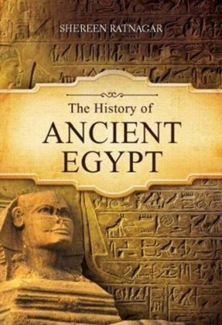 The History of Ancient Egypt, Paperback / softback Book
