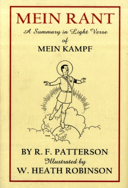 Mein Rant - A Summary in Light Verse of 'Mein Kampf', Hardback Book