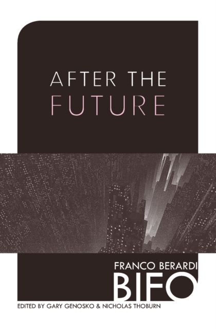 After The Future, Paperback / softback Book