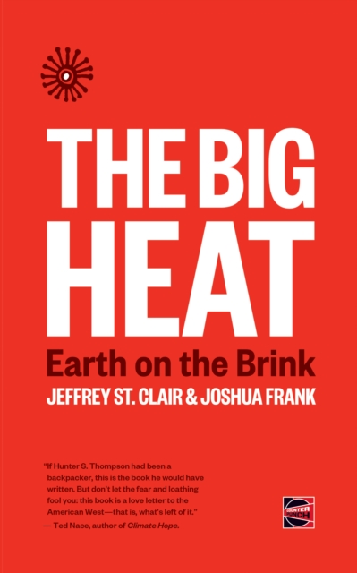 The Big Heat : Earth on the Brink, EPUB eBook