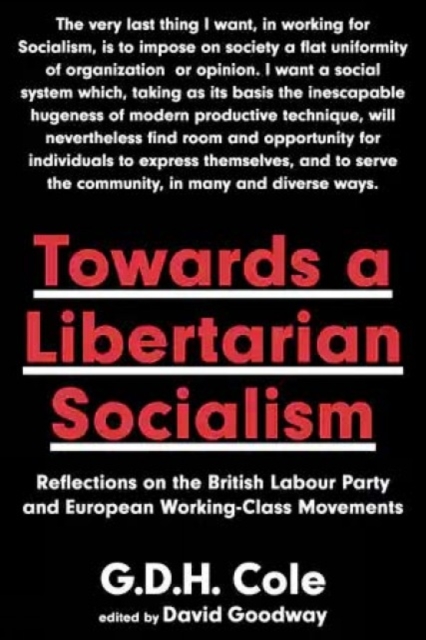 Towards A Libertarian Socialism, Paperback / softback Book
