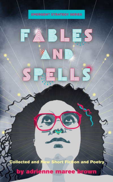 Fables and Spells : Collected and New Short Fiction and Poetry, EPUB eBook