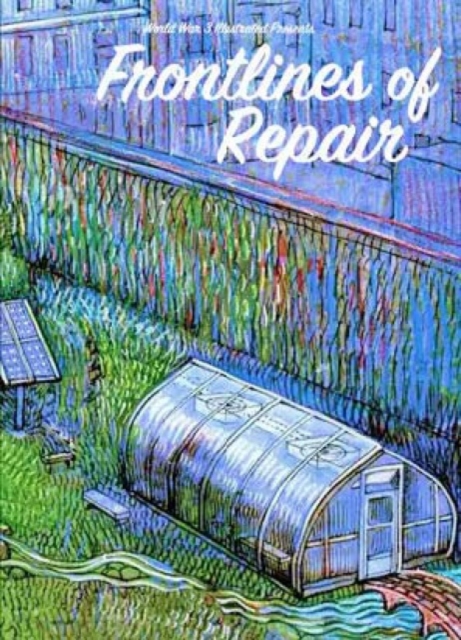 Frontlines Of Repair, Paperback / softback Book