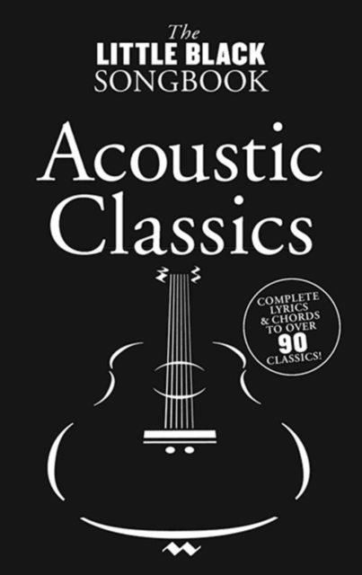 The Little Black Songbook : Acoustic Classics, Book Book