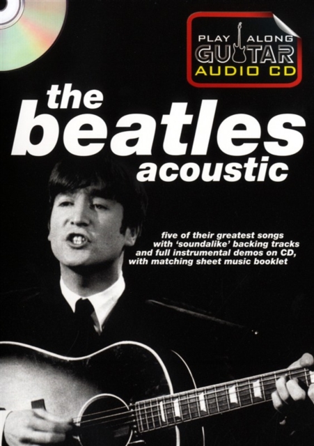 Play Along Guitar Audio CD : The Beatles Acoustic, CD-Audio Book