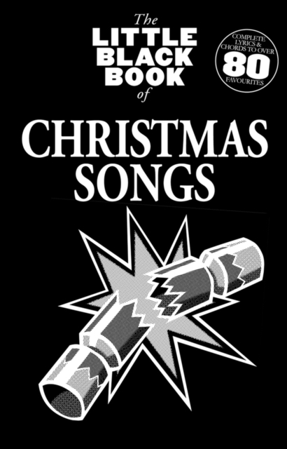 The Little Black Songbook : Christmas Songs, Book Book
