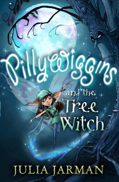 Pillywiggins and the Tree Witch, Paperback / softback Book