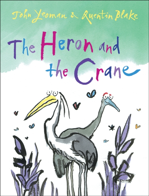 The Heron and the Crane, Paperback / softback Book