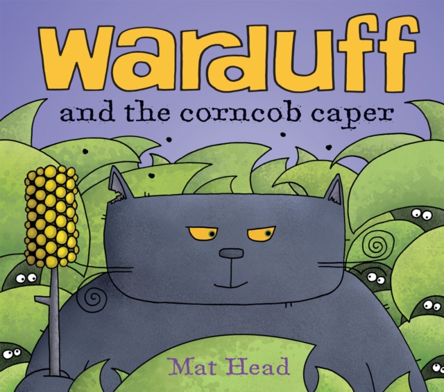 Warduff : and the corncob caper, Paperback / softback Book