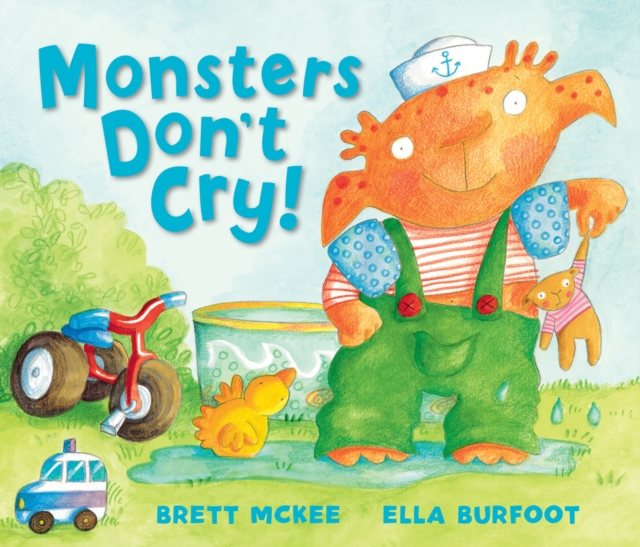Monsters Don't Cry!, Hardback Book