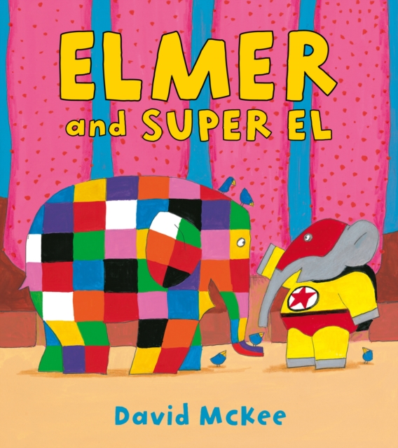 Elmer and Super El, Paperback / softback Book