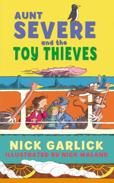 Aunt Severe and the Toy Thieves, Paperback / softback Book