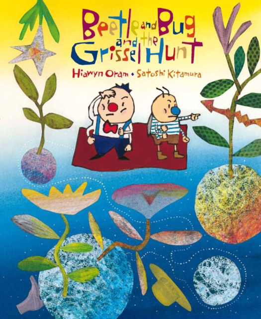 Beetle and Bug and the Grissel Hunt, Hardback Book