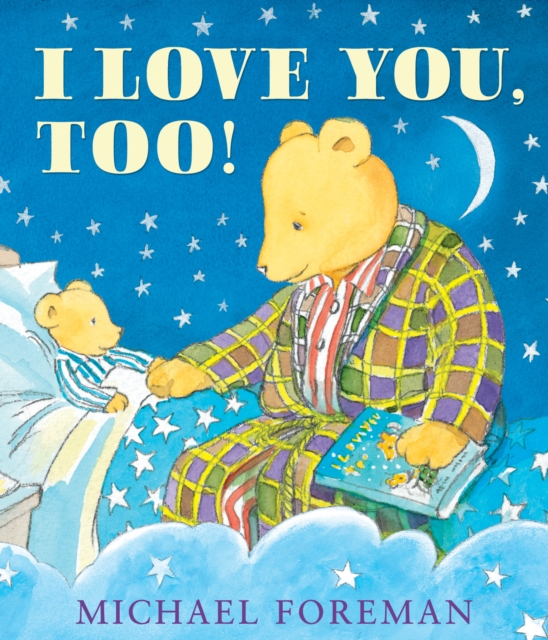 I Love You, Too!, Hardback Book
