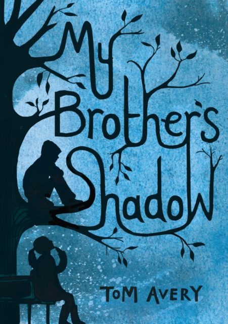 My Brother's Shadow, Paperback / softback Book