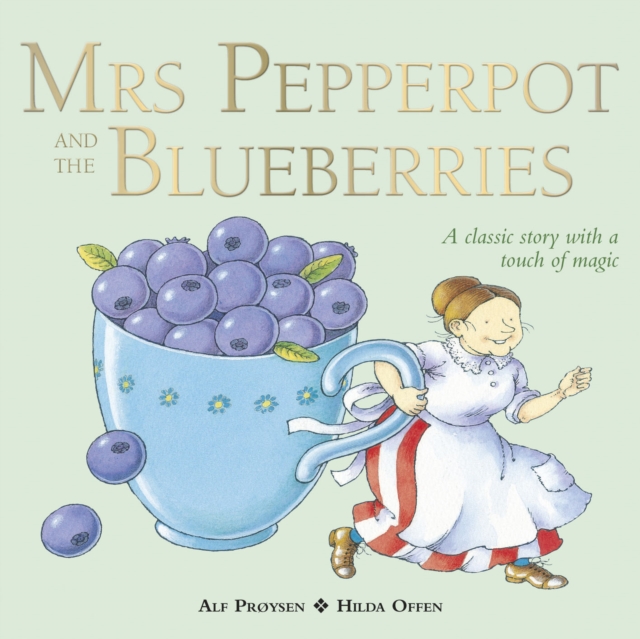 Mrs Pepperpot and the Blueberries, Paperback / softback Book