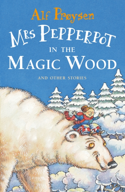 Mrs Pepperpot in the Magic Wood, Paperback / softback Book