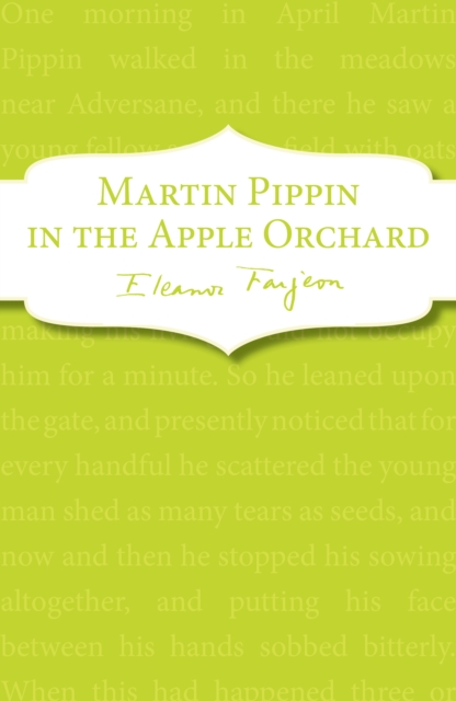 Martin Pippin in the Apple Orchard, Paperback / softback Book