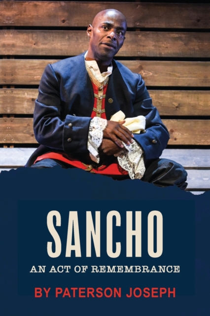 Sancho : An Act of Remembrance, Paperback / softback Book