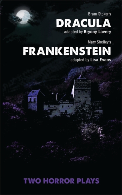 Dracula and Frankenstein : Two Horror Plays, Paperback / softback Book