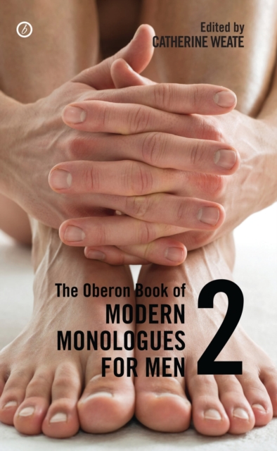 The Oberon Book of Modern Monologues for Men : Volume Two, Paperback / softback Book