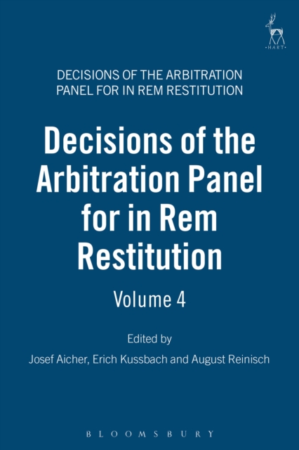 Decisions of the Arbitration Panel for In Rem Restitution, Volume 4, Hardback Book