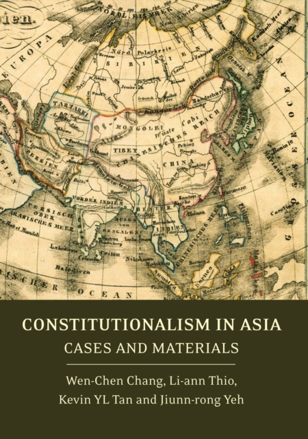 Constitutionalism in Asia : Cases and Materials, Paperback / softback Book