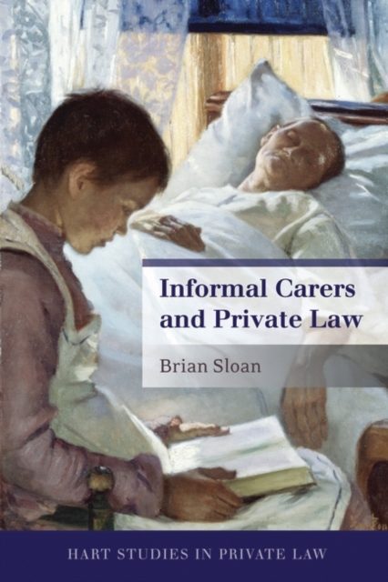 Informal Carers and Private Law, Hardback Book