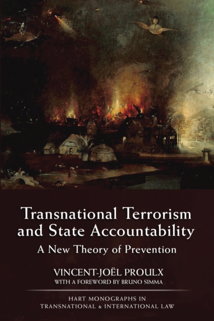 Transnational Terrorism and State Accountability : A New Theory of Prevention, Hardback Book