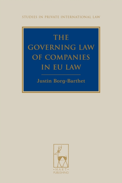 The Governing Law of Companies in EU Law, Hardback Book