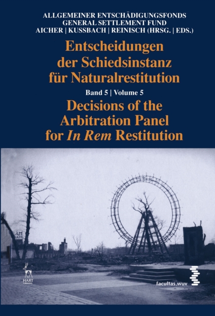 Decisions of the Arbitration Panel for In Rem Restitution, Volume 5, Hardback Book