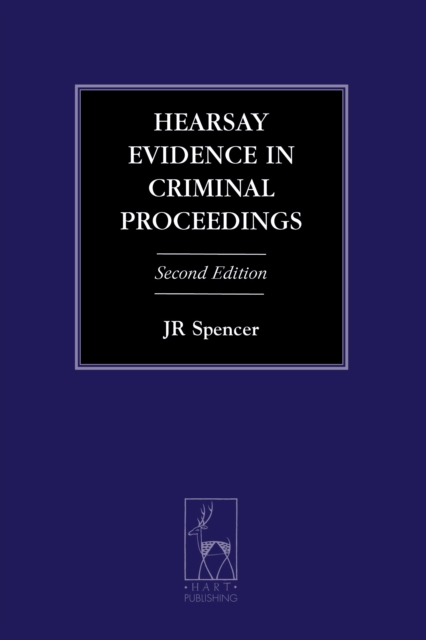 Hearsay Evidence in Criminal Proceedings, Paperback / softback Book