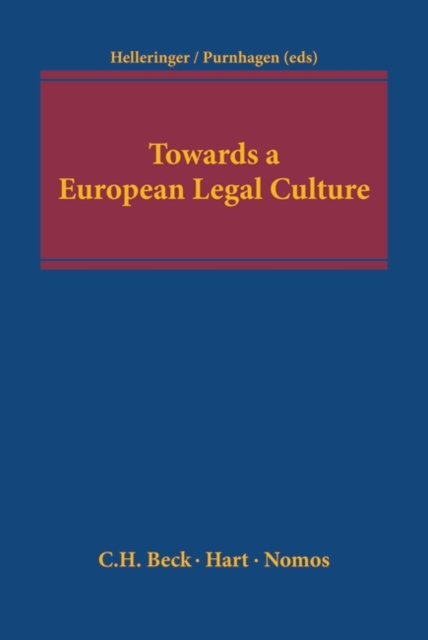 Towards a European Legal Culture, Hardback Book