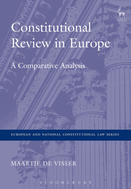 Constitutional Review in Europe : A Comparative Analysis, Paperback / softback Book