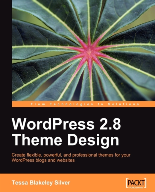 WordPress 2.8 Theme Design, Electronic book text Book