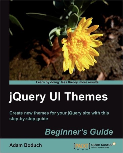 jQuery UI Themes Beginner's Guide, Paperback / softback Book