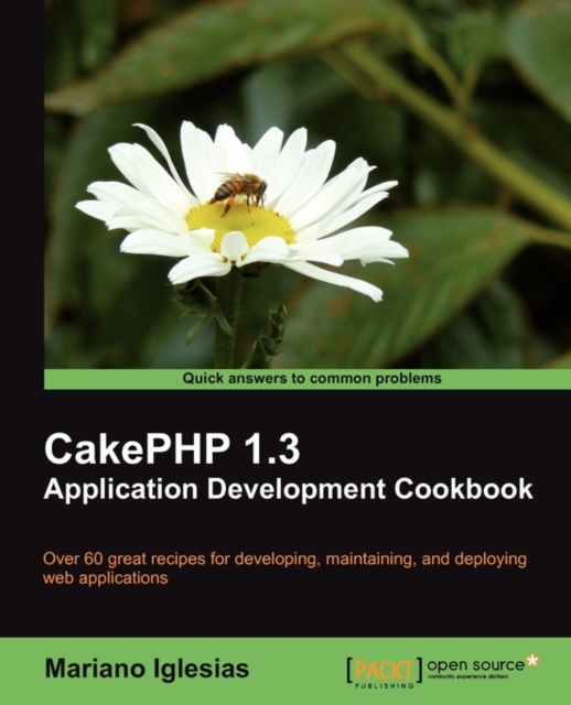 CakePHP 1.3 Application Development Cookbook, Electronic book text Book
